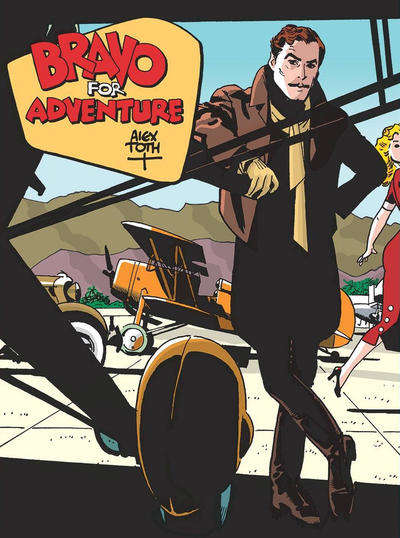 Bravo For Adventure (Alex Toth’s…)