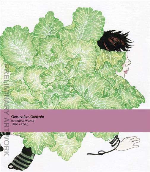 Geneviève Castrée: Complete Works