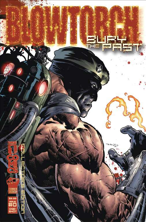 Blowtorch: Bury the Past