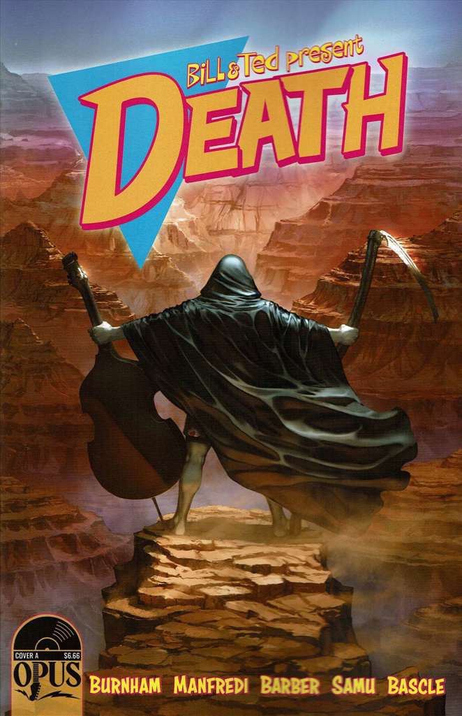 Bill &amp; Ted Present: Death