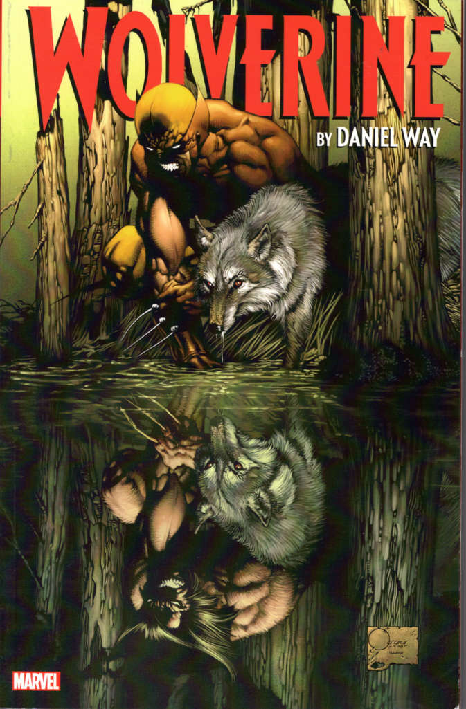 Wolverine by Daniel Way: The Complete Collection #1