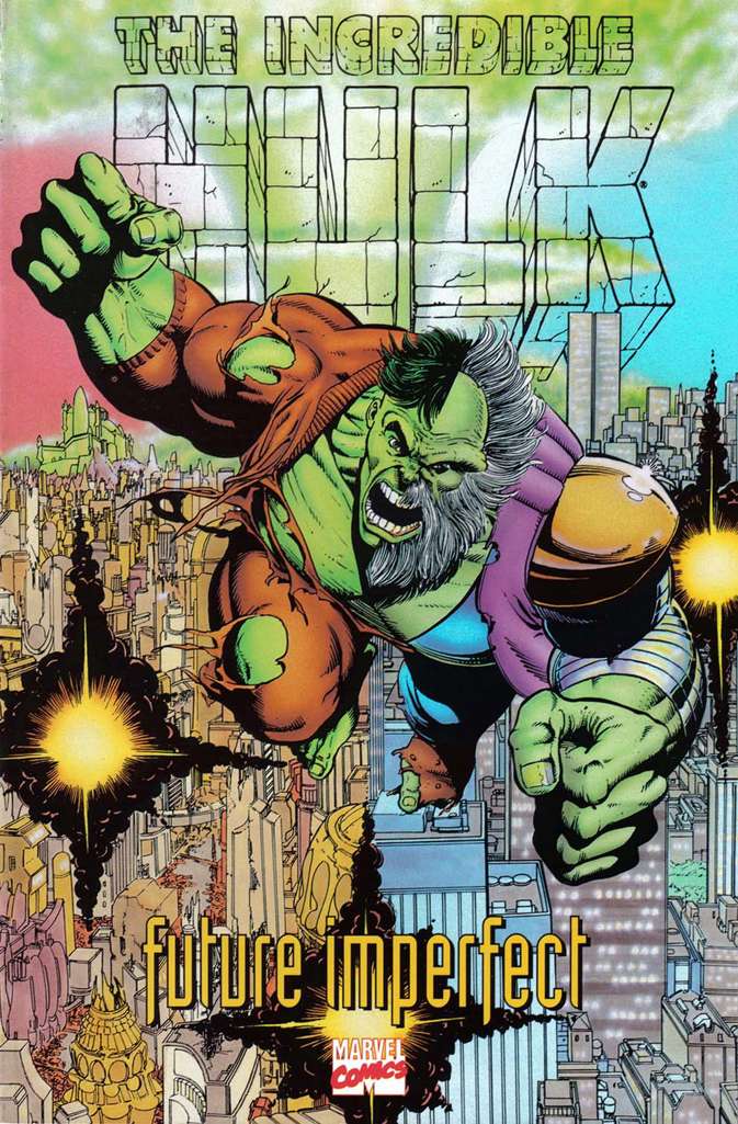 The Incredible Hulk: Future Imperfect Book #1