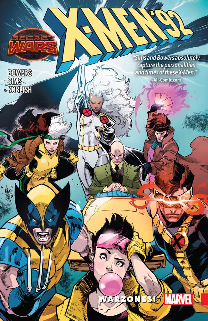 X-Men ’92 Book #1