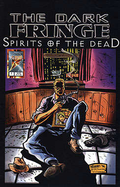 The Dark Fringe: Spirits of the Dead
