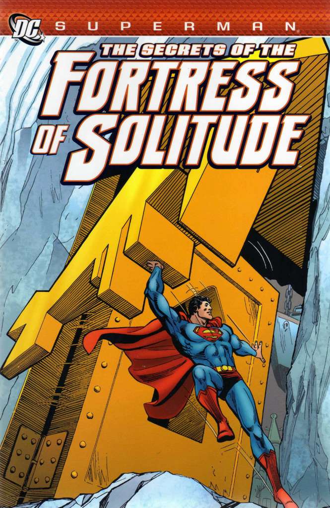 Superman: The Secrets of the Fortress of Solitude