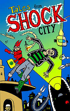 Tales From Shock City