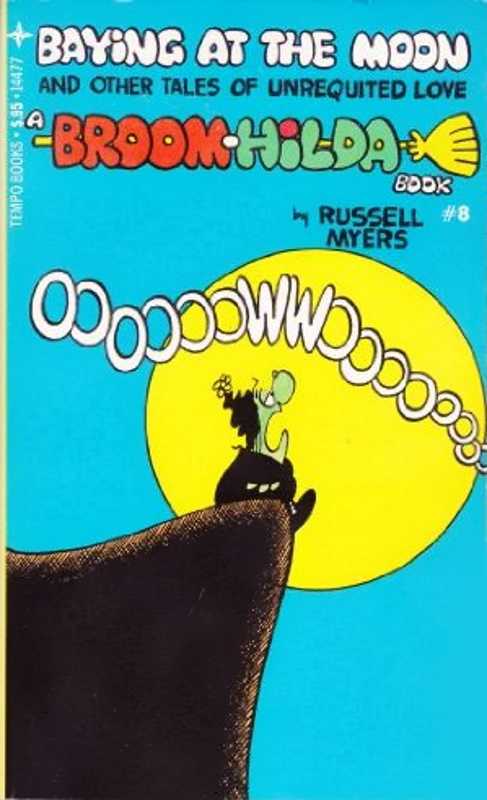 Broom-Hilda: Baying at the Moon