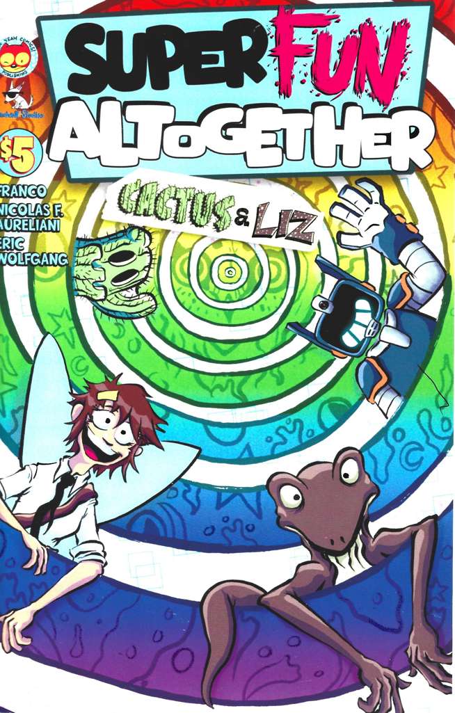 Super Fun Altogether: Cactus &amp; Liz
