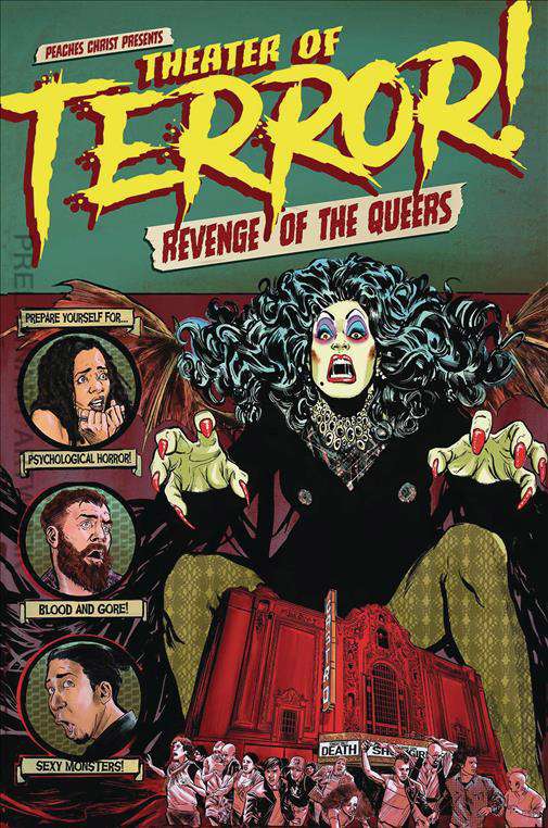 Theater of Terror: Revenge of the Queers!
