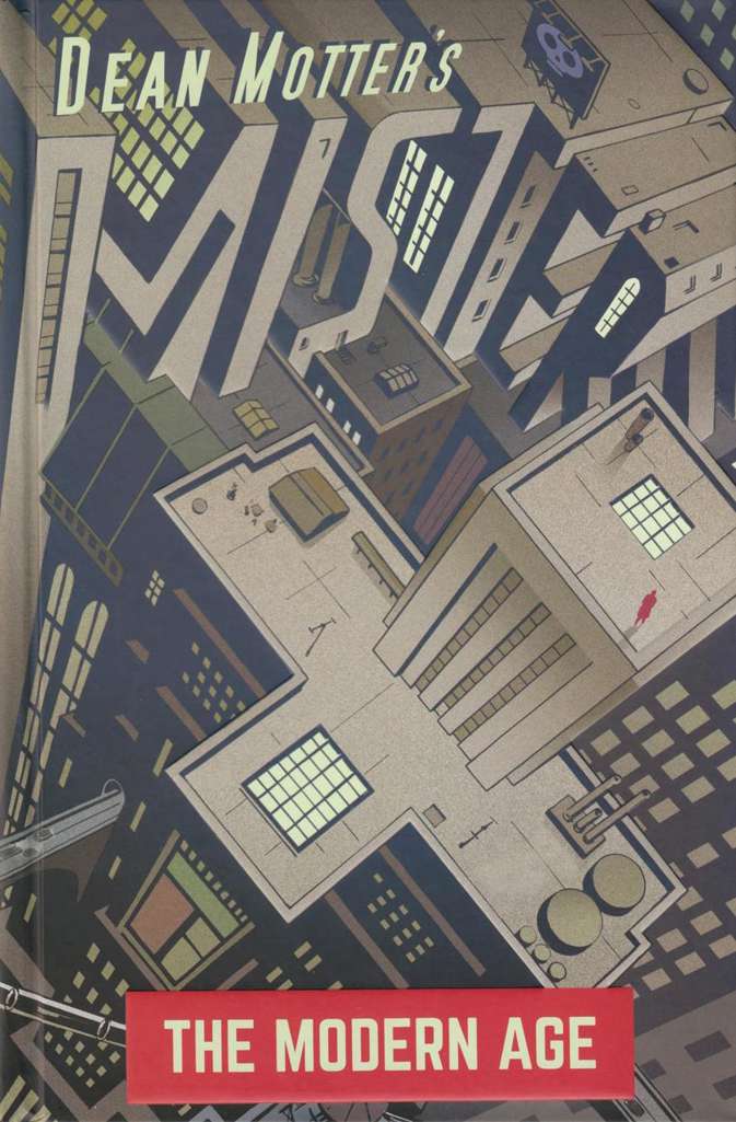 Mister X: The Modern Age