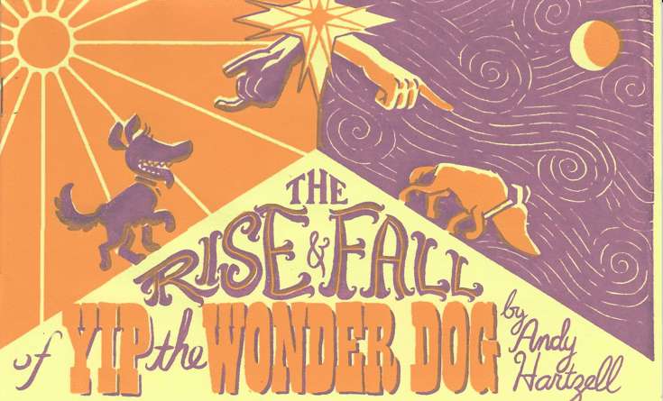 The Rise and Fall of Yip the Wonder Dog