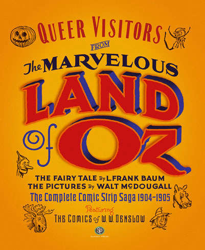 Queer Visitors From the Marvelous Land of Oz