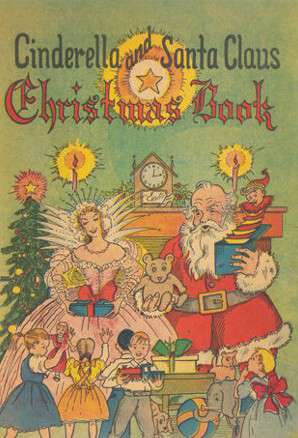 Cinderella and Santa Clause Christmas Book