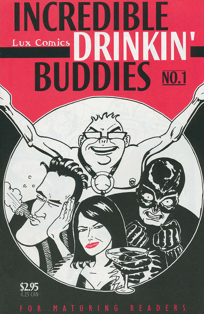 Incredible Drinkin’ Buddies