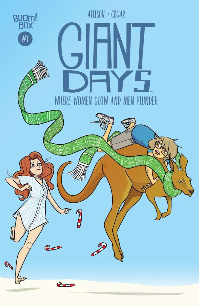 Giant Days: Women Glow, Men Plunder