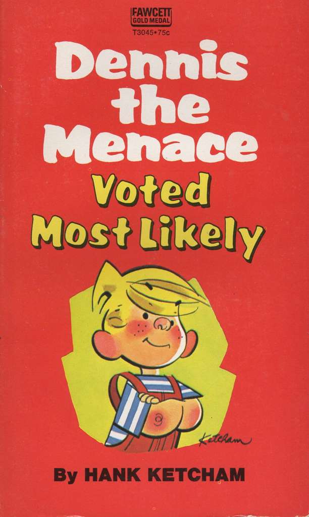 Dennis the Menance: Voted Most Likely