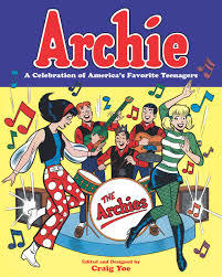 Archie: A Celebration of America’s Favorite Teenagers