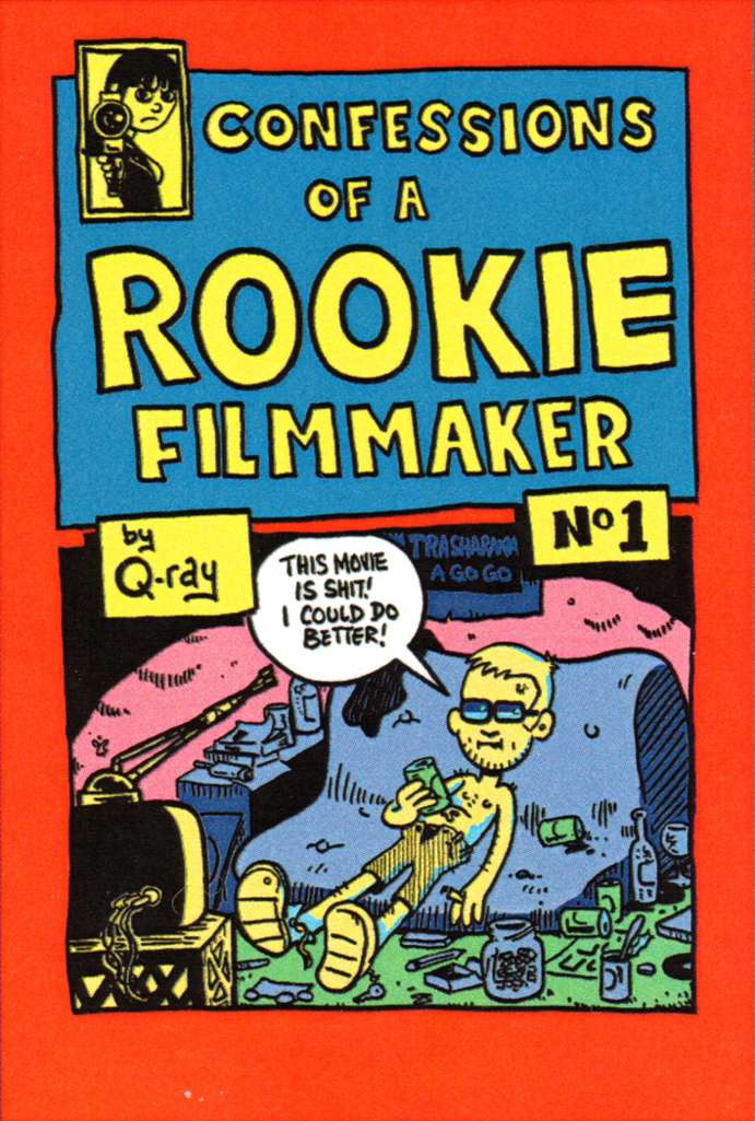 Confessions of a Rookie Filmmaker