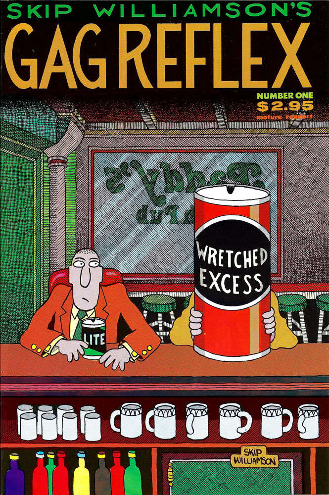 Gag Reflex (Skip Williamson’s…)