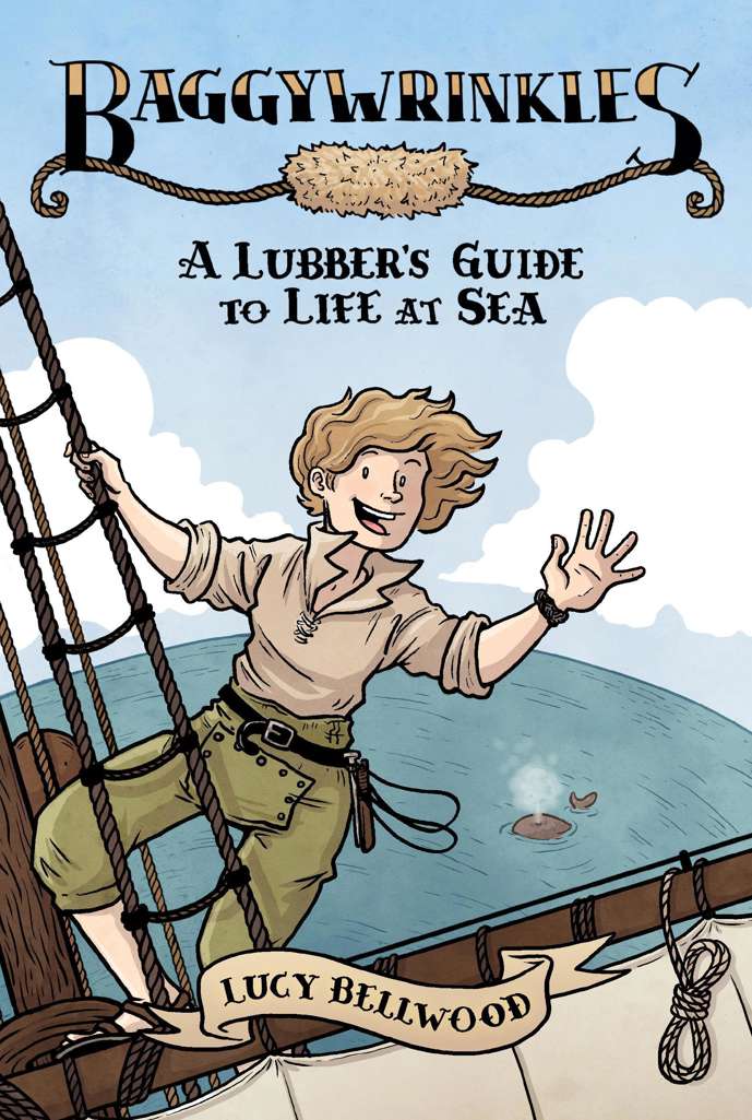 Baggywrinkles: A Lubber’s Guide to Life at Sea