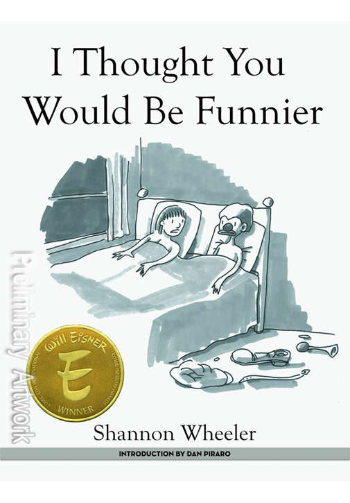 I Thought You Would Be Funnier
