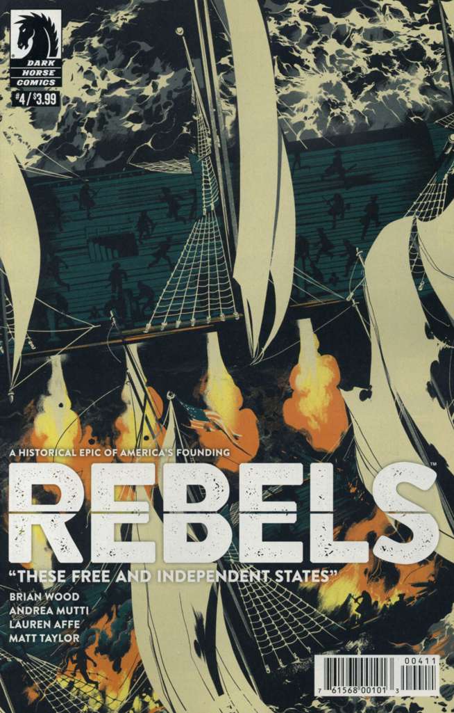 Rebels: These Free and Independent States #4