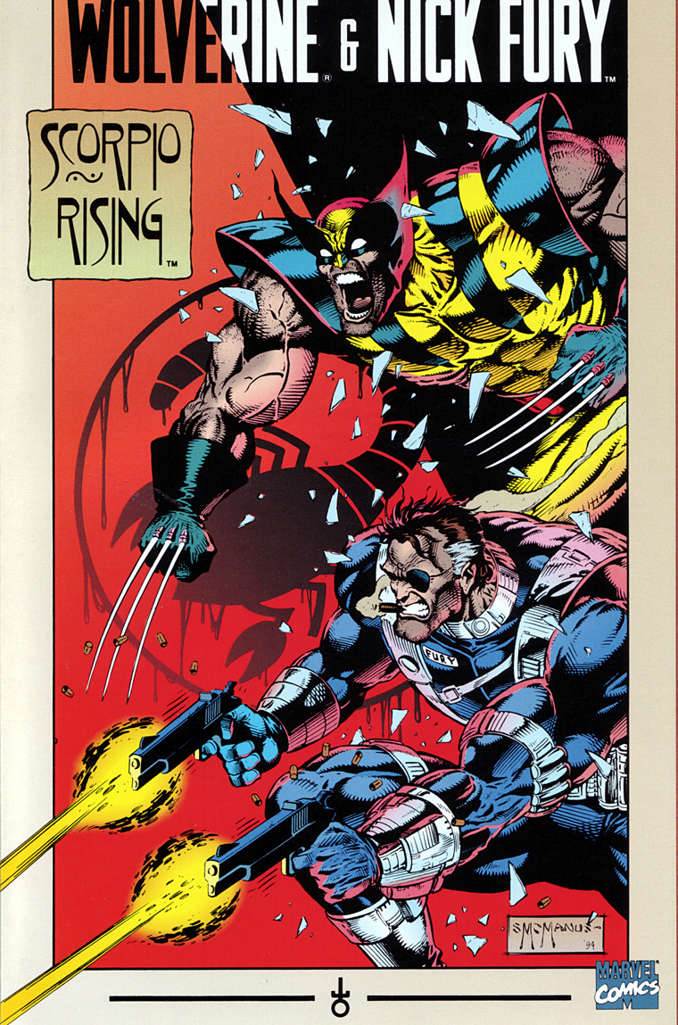 Wolverine and Nick Fury: Scorpio Rising #1