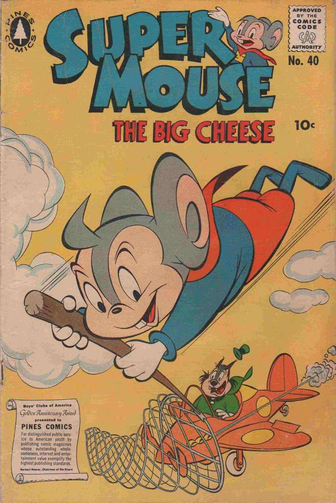 Supermouse, the Big Cheese #40