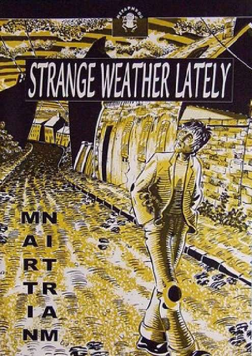 Strange Weather Lately