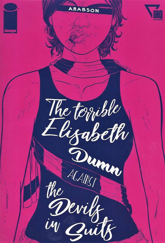 The Terrible Elisabeth Dumn Against the Devils in Suits