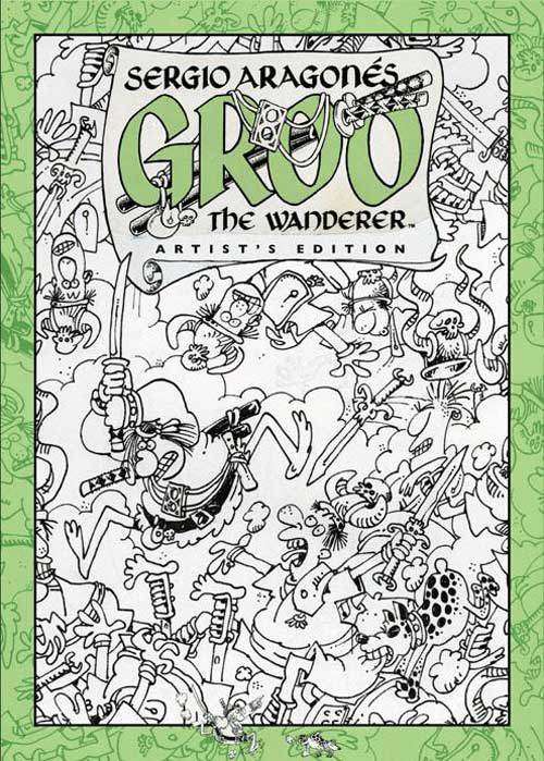 Groo the Wanderer: Artist Edition