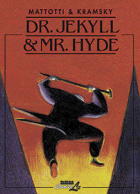 Dr. Jekyll and Mr. Hyde