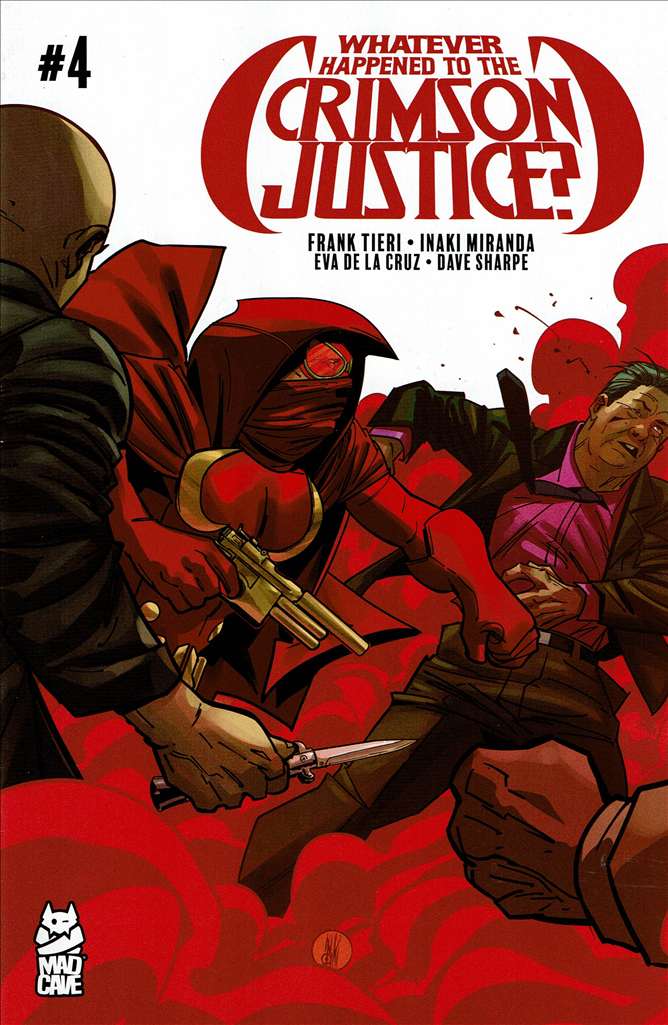 Whatever Happened to the Crimson Justice? #4