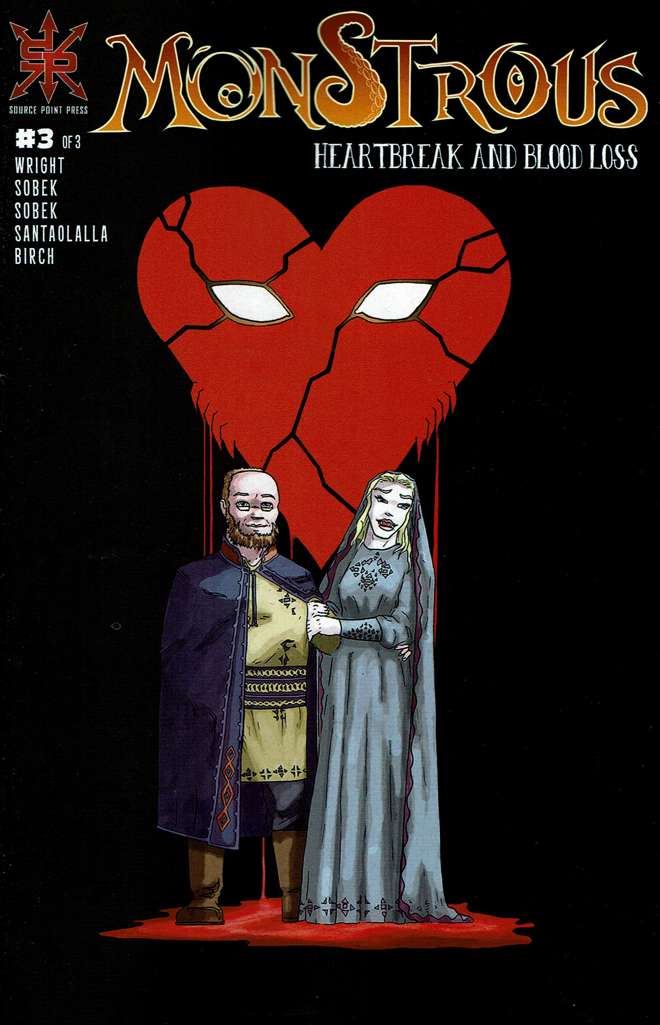 Monstrous: Heartbreak and Blood Loss #3