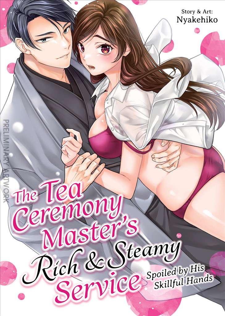 The Tea Ceremony Master’s Rich and Steamy Service: Spoiled by His Skillful Hands