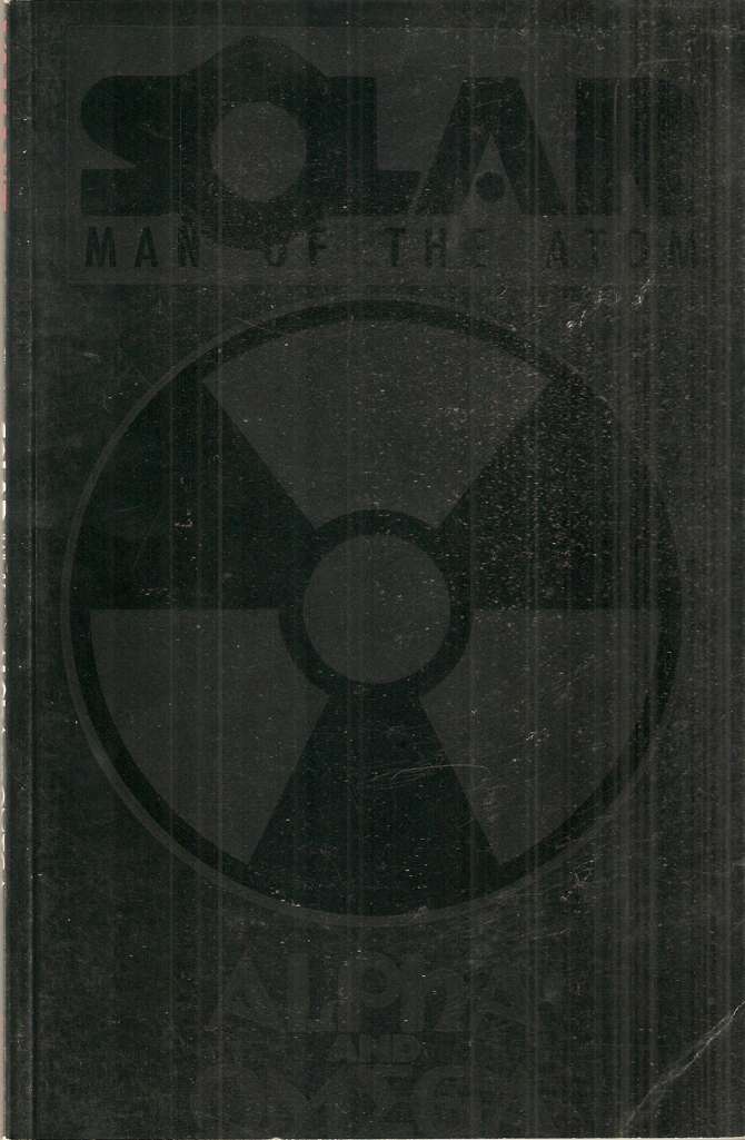 Solar, Man of the Atom Deluxe Set #1