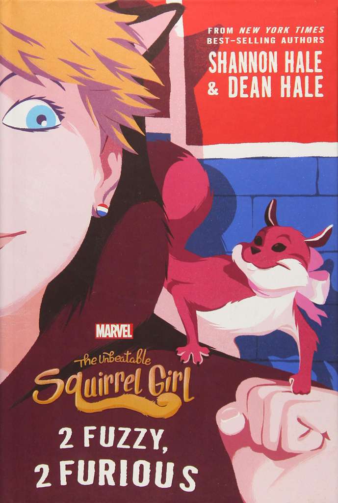 The Unbeatable Squirrel Girl: 2 Fuzzy, 2 Furious