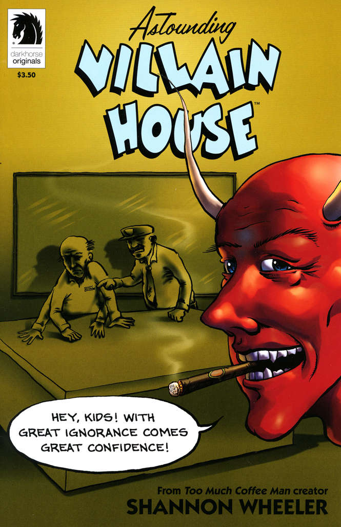 The Astounding Villain House