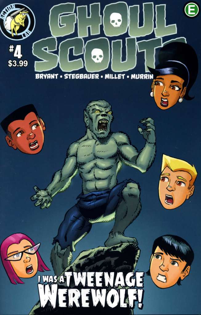 Ghoul Scouts: I was a Tweenage Werewolf #4