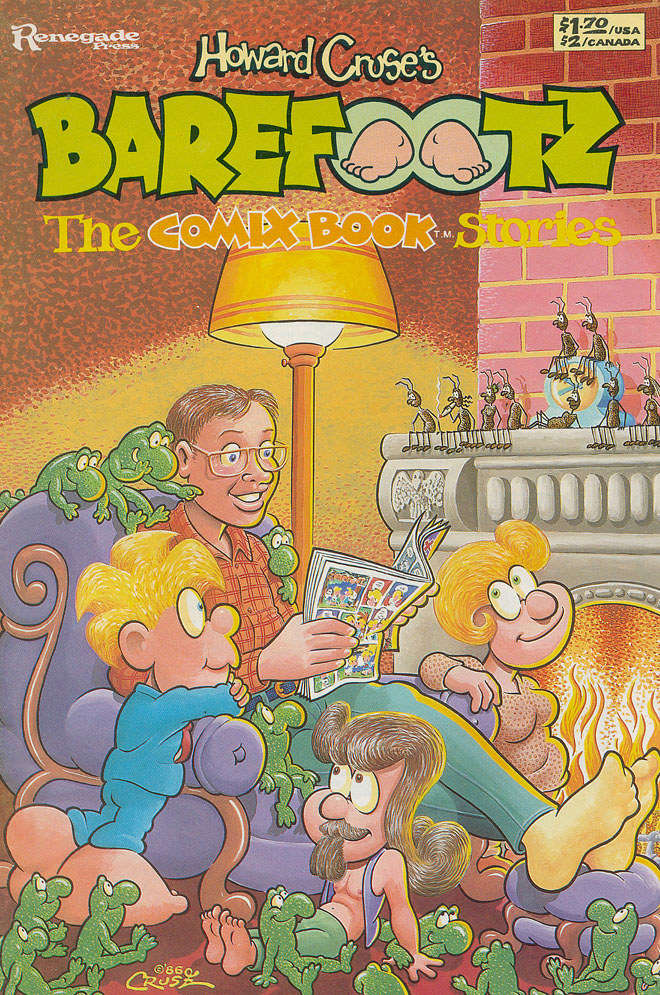 Barefootz The Comix Book Stories (Howard Cruse’s…)
