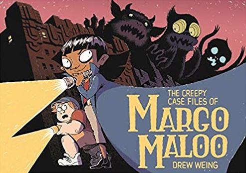 The Creepy Case Files of Margo Maloo