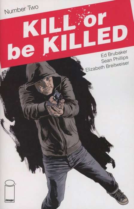 Kill or Be Killed #2  - 2nd printing