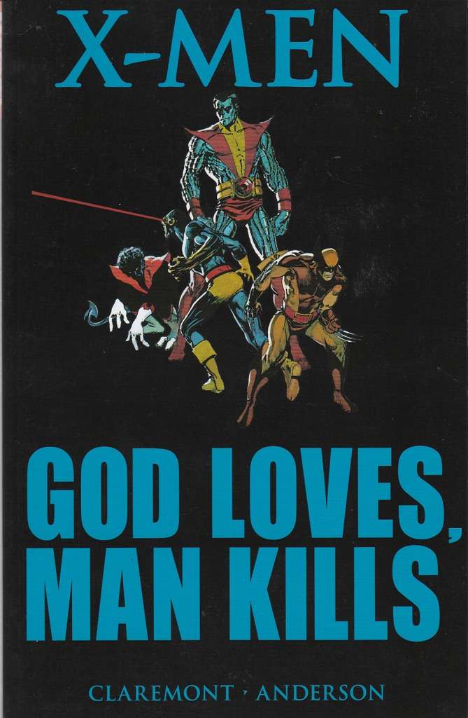 X-Men: God Loves, Man Kills #1  - 2nd printing