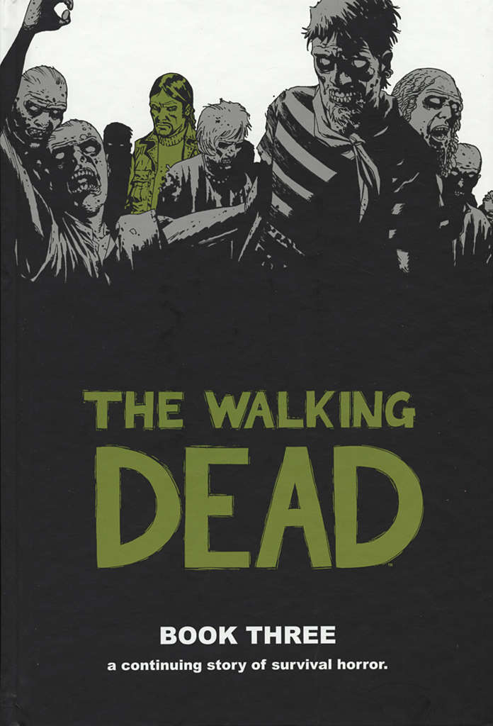 The Walking Dead (Image) Book #3 Hardcover