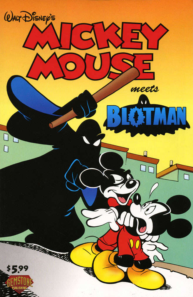 Mickey Mouse Meets Blotman (Walt Disney’s…)