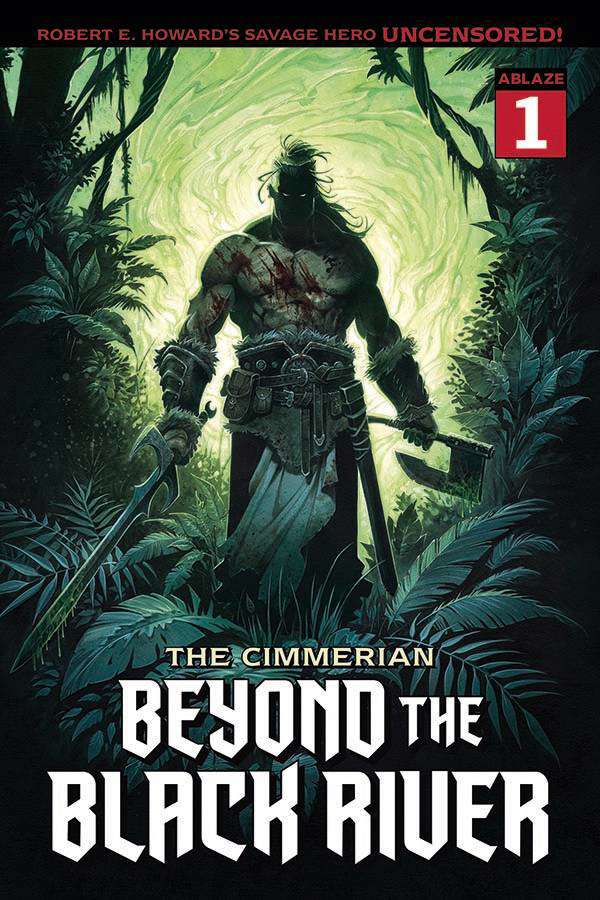 The Cimmerian: Beyond the Black River #1 Variation B