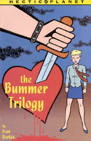 Hectic Planet: The Bummer Trilogy
