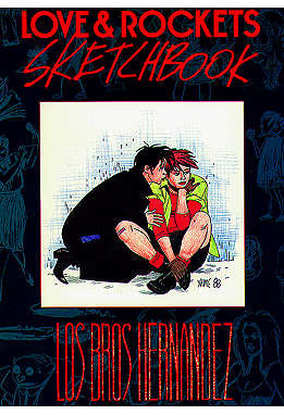 Love &amp; Rockets Sketchbook