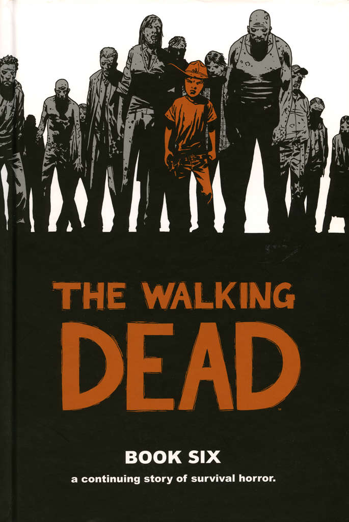 The Walking Dead (Image) Book #6 Hardcover