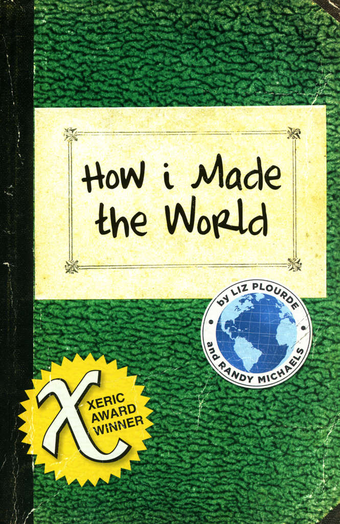 How I Made The World